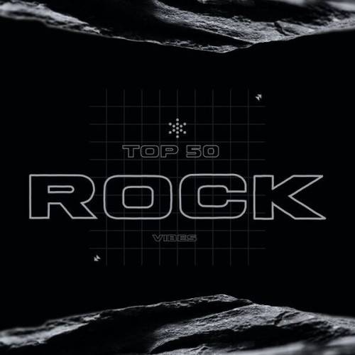 Top 50 - Rock Vibes (2024)