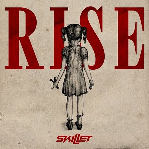 Skillet. Rise Deluxe Edition (2013)