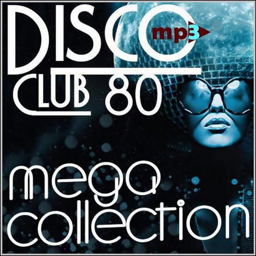 Disco Club 80. Mega Collection (2013)