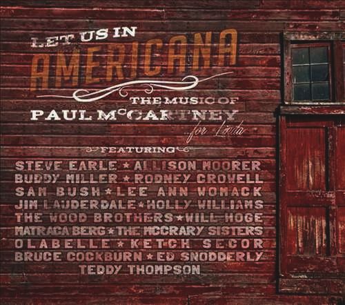 Let Us In Americana. The Music Of Paul McCartney... for Linda (2013)