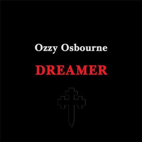 Ozzy Osbourne. Dreamer (2014)