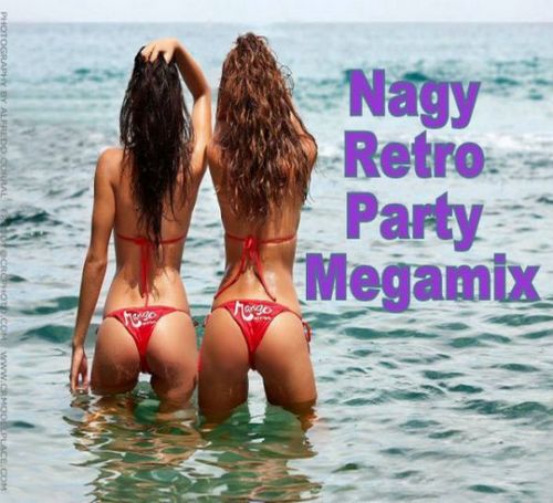 Nagy Retro Party Megamix (2014)