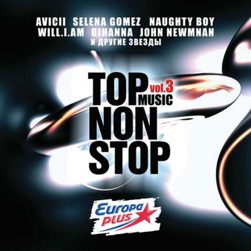 Europa Plus Top Music Non Stop Vol.3 (2014)