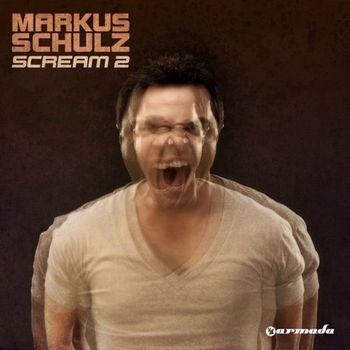 Markus Schulz. Scream 2 Extended Mixes (2014)