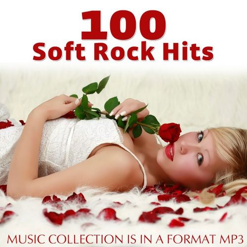 100 Soft Rock Hits (2015)