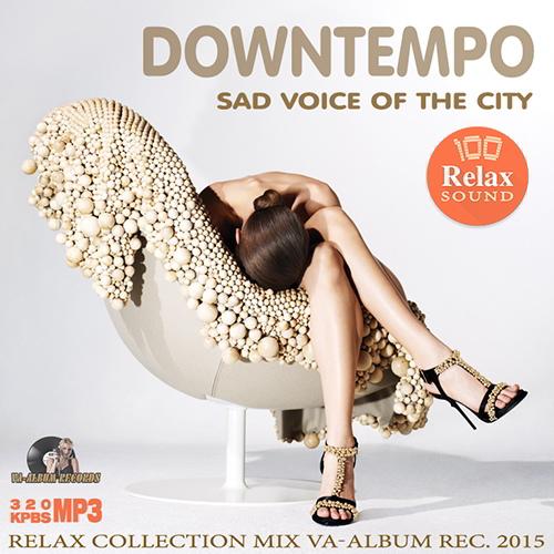 Sad Voice Of The City (2015)