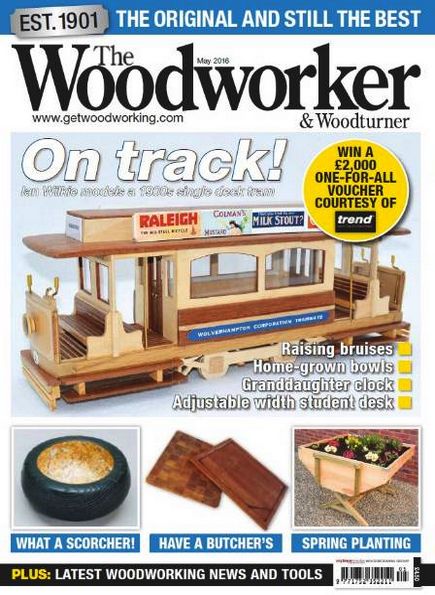 The Woodworker & Woodturner №5 (May 2016)