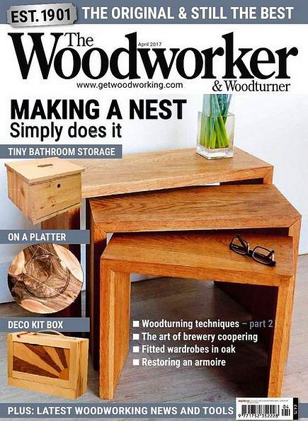 The Woodworker & Woodturner №4 (April 2017)