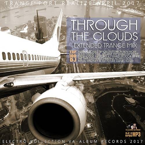 Through The Clouds: April Trance Mix (2017)