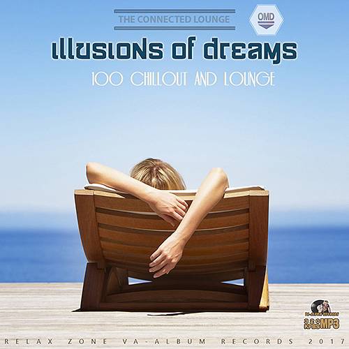 Illusions Of Dreams: Relax Zone (2017)