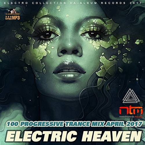 Electric Heaven: 100 Progressive Trance Mix (2017)