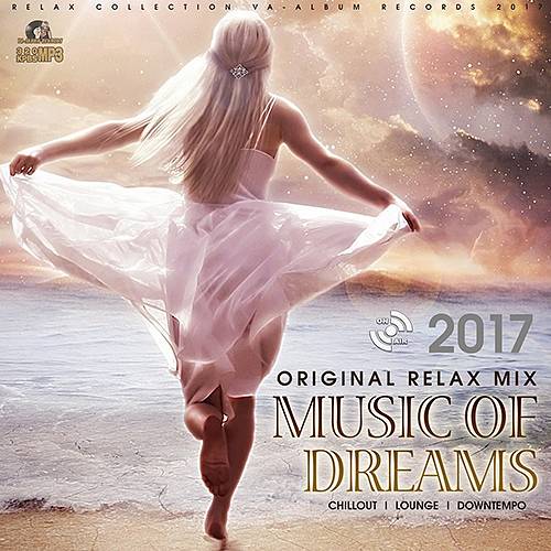 Music Of Dreams: Original Relax Mix (2017)