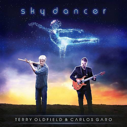 Terry Oldfield & Carlos Garo. Sky Dancer (2017)