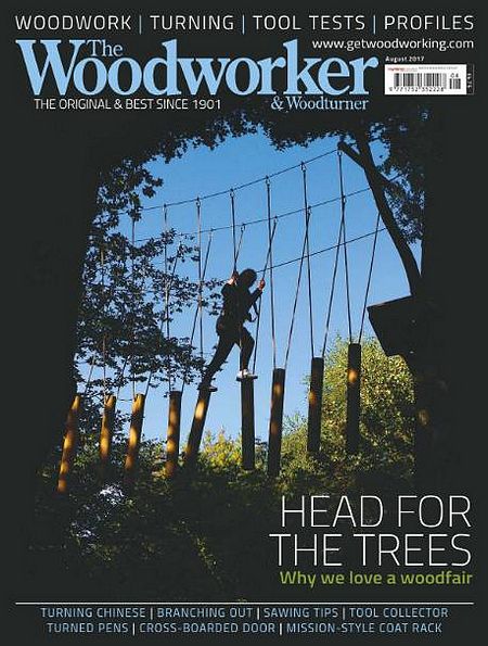 The Woodworker & Woodturner №8 (August 2017)