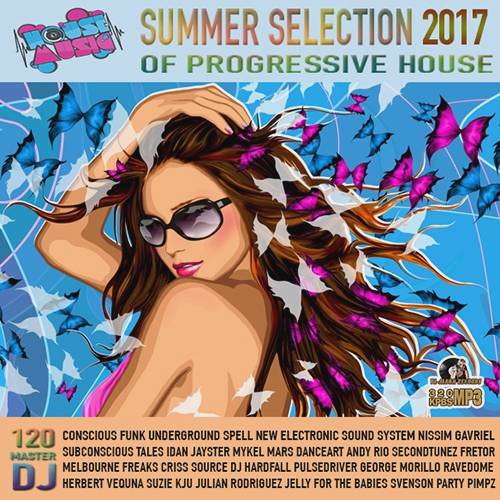 Summer Selection Of Progressive House (2017)