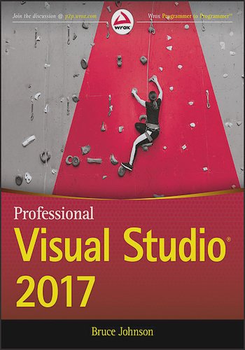 Bruce Johnson. Professional Visual Studio 2017