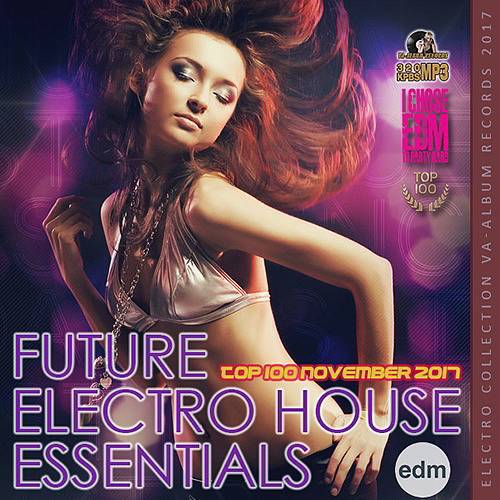 Future Electro House Essentials (2017)