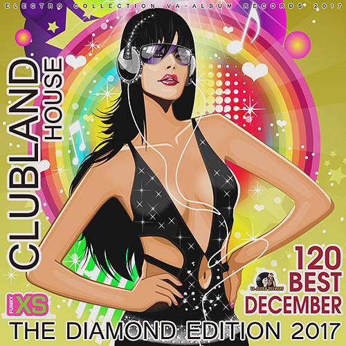 Clubland House: The Diamond Edition (2017)