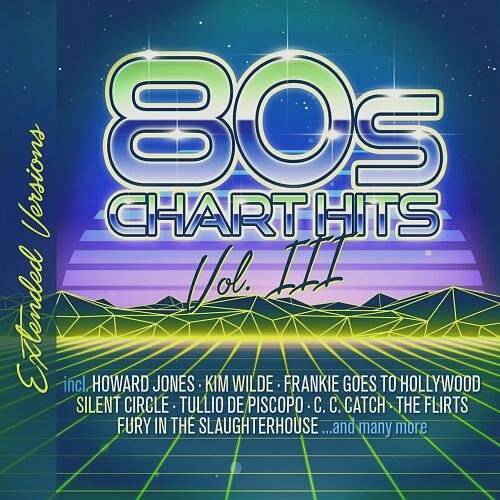 80s Chart Hits. Extended Versions Vol 3 (2018)