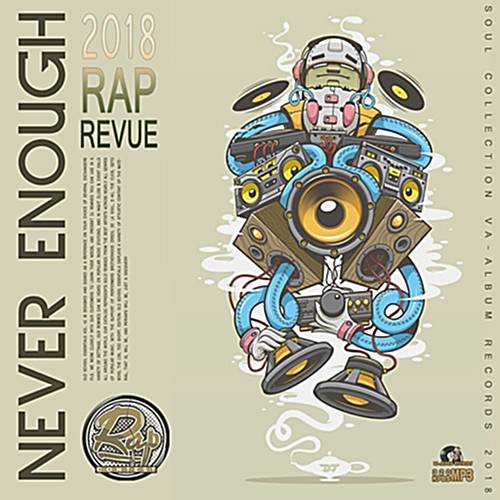 Never Enough: Rap Revue (2018)