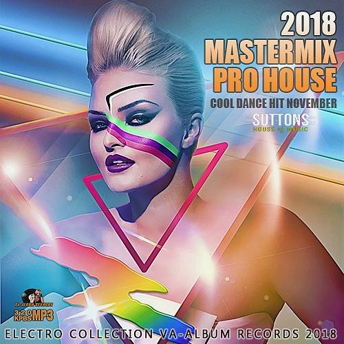 Mastermix Pro House: Cool Dance Hit (2018)