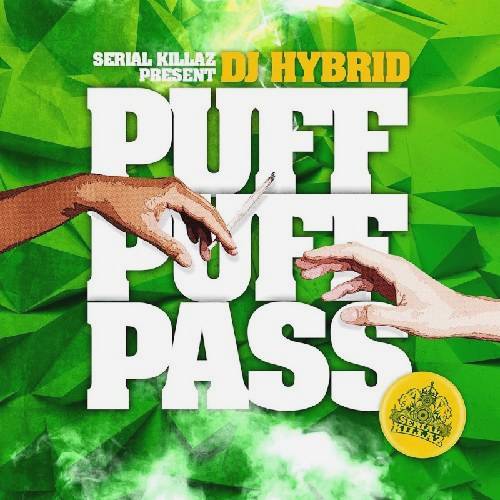 Puff Puff Bass: Full Version DJ Hybrid (2019)