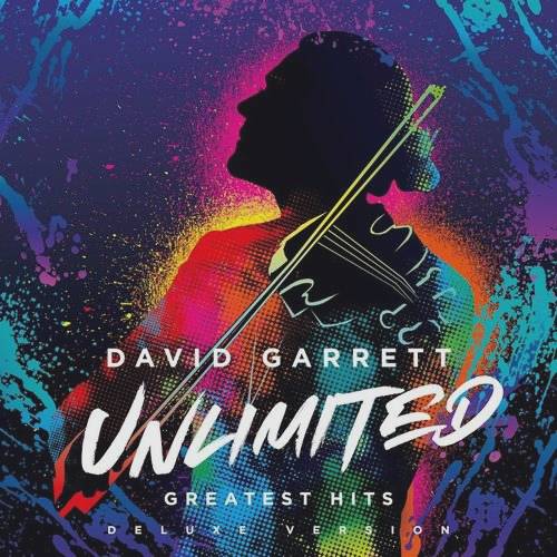 David Garrett. Unlimited - Greatest Hits (Deluxe Version) 2019