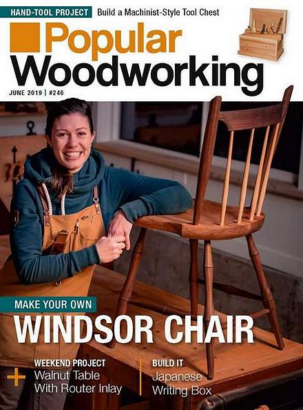 Popular Woodworking №246 (June 2019)