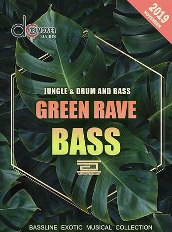 Green Rave Bass (2019)