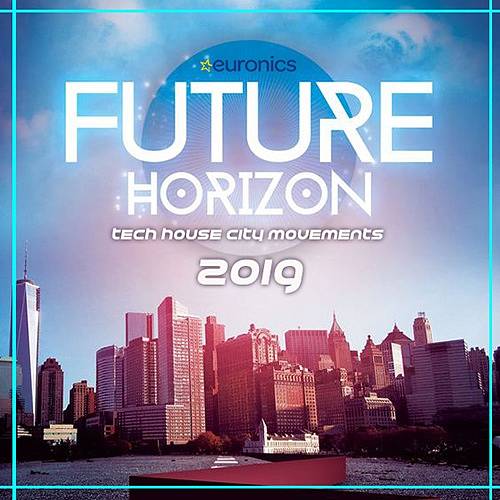 Future Horizon: Tech House Movements (2019)
