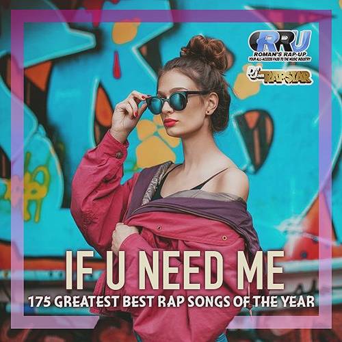 If U Need Me: Rap Selection (2019)