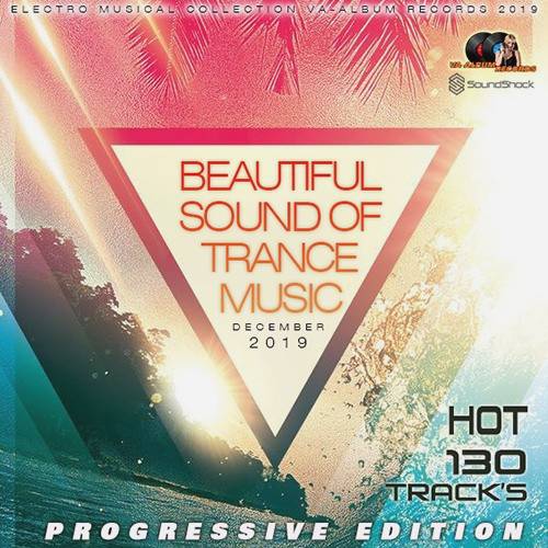 Beautiful Sound Of Trance Music (2019)