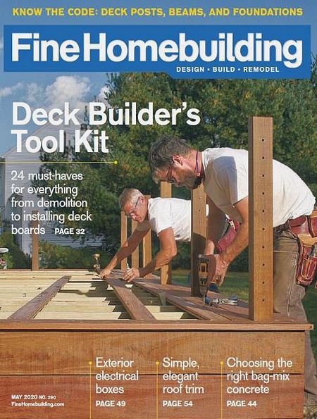 Fine Homebuilding №290 (April-May 2020)