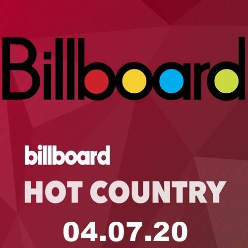 Billboard Hot Country Songs 04.07.2020 (2020) 