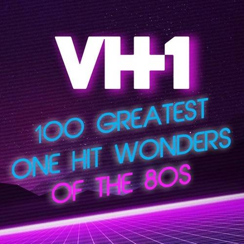 VH1 100 Greatest One Hit Wonders of the 80s (2020)