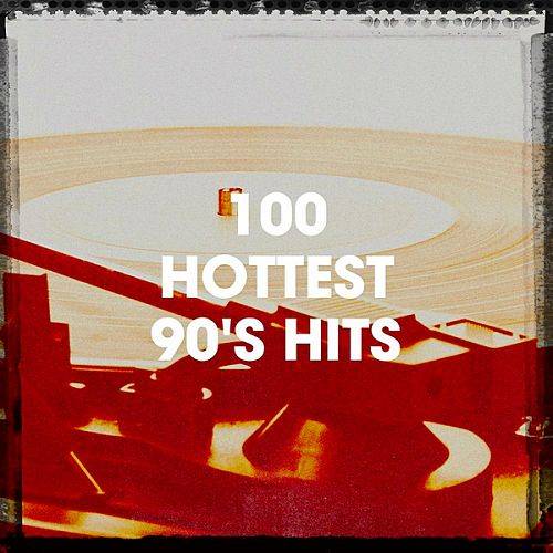 100 Hottest 90's Hits (2020)