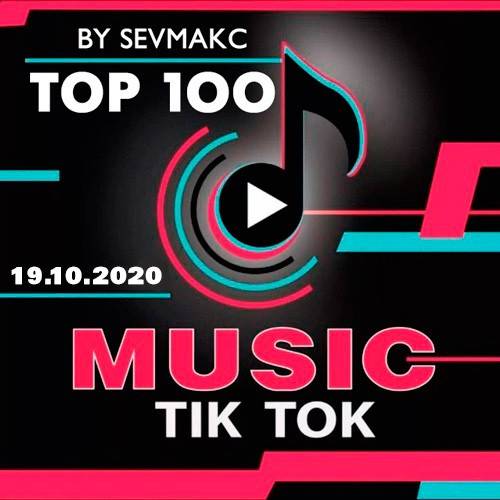 Top 100 TikTok Music 19.10.2020 (2020)