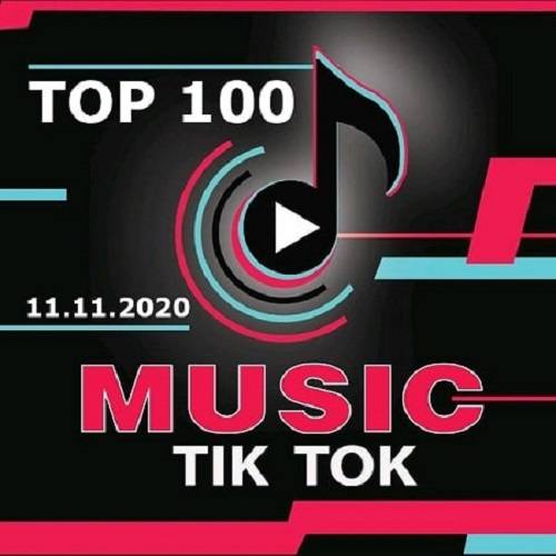 Top 100 TikTok Music 11.11.2020 (2020)