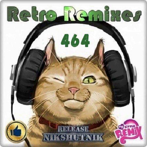 Retro Remix Quality Vol.464 (2020)