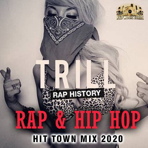 Trill Rap History (2020)