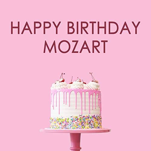 Happy Birthday Mozart! (2021)