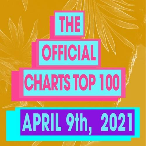 The Official UK Top 100 Singles Chart 09.04.2021 (2021)