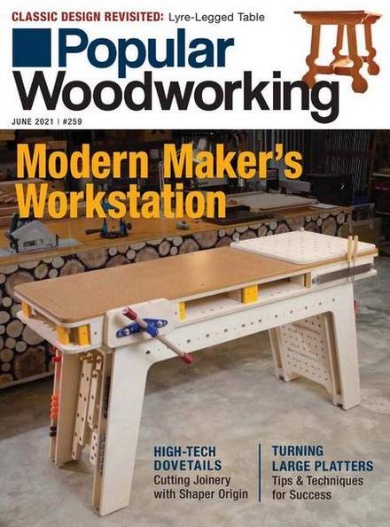 Popular Woodworking №259 (June 2021)