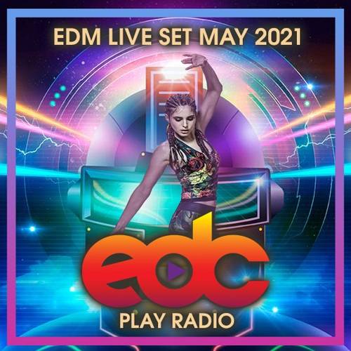 EDM Live Set (2021)