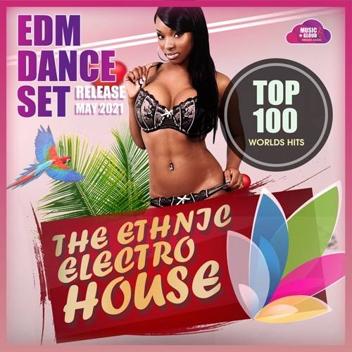 The Ethnic Electro House (2021)