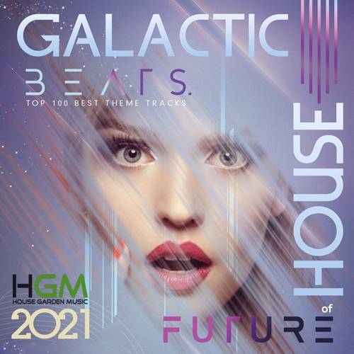 Galactic Beats: Future House Mixtape (2021)