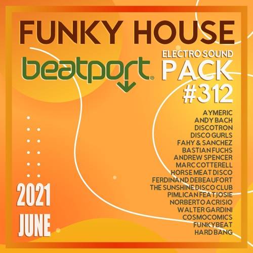 Beatport Funky House: Sound Pack #312 (2021)