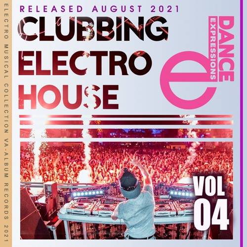 E-Dance: Clubbing Electro House Vol.04 (2021)