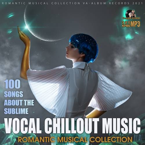 Vocal Chillout Music: Romantic Collection (2021)