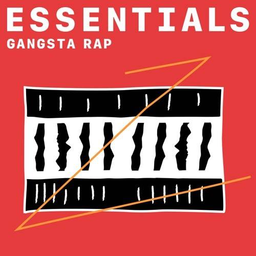 Gangsta Rap Essentials (2021)